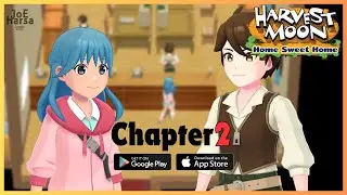 Chapter 2 Harvest Moon Home Sweet Home