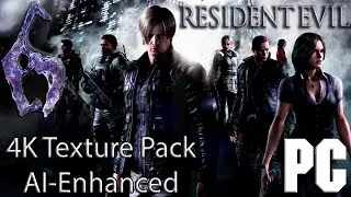 Resident Evil 6 [4K Texture Pack AI-Enhanced]