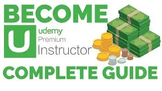 How To Earn Money From Udemy - Become an Udemy Instructor Complete Guide