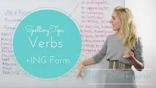 Verbs + ING form: English Spelling Lesson - Learn English