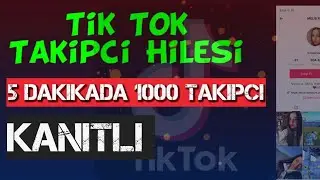 Tik Tok Takipçi Hilesi V3 ( 5 Dakikada 1000 Gerçek Takipçi )  / 2021
