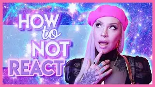 How To Not React