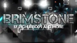 Brimstone By Pichurro09 (Me) And More - Full Level Showcase