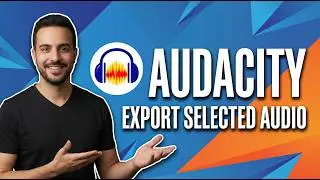 How To Export Selected Audio In Audacity (Easy Guide)