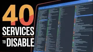 Disable These 40 Windows Services to STOP Lag and BOOST Performance NOW!