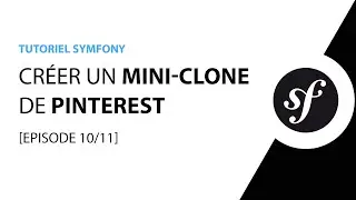 Créer un clone de Pinterest avec Symfony 5 (Épisode 10/11) -  Réinitialisation de mot de passe
