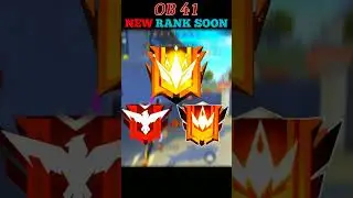 OB41 Update New Rank Coming Soon 