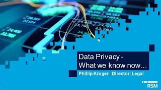 Data Privacy – What we know now