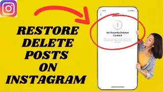 How To Restore Deleted Posts On Instagram | Simple Tutorial