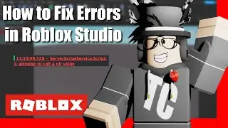 How to fix an Error In Roblox Studio