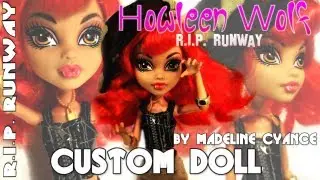 Monster High Custom Doll - R.I.P. Runway Howleen Wolf