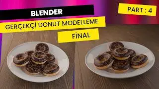 Blender ile Gerçekçi Donut Modelleme - Part : 4 - FİNAL