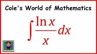 Integral of (ln x)/x ❖ Calculus 1