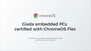 Giada Embedded PCs Certified with ChromeOS Flex