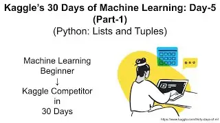 Kaggle's 30 Days Of ML (Day-5, Part-1): Python Lists and Tuples