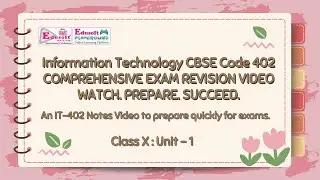 Exam Preparation - IT 402, Class X, Unit 1 - Digital Documentation (Advanced).