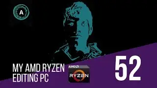 My New PC - AMD Ryzen