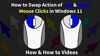 Swap Left & Right Mouse Clicks Action in Windows 11 | Change Left & Right Mouse Clicks|How to Videos