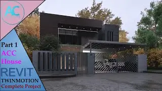 ACC House | Part 1 | Complete Step By Step Project | Revit and Twinmotion Tutorial
