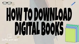 HOW TO DOWNLOAD DIGITAL BOOKS 📚 | @PAMELA_JANE