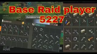 Base Raid player 5227 Ldoe,2021