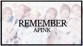 「OneuldoEnt+SSF」APINK (에이핑크) || REMEMBER