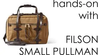 hands on - Filson Small Pullman