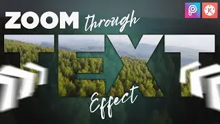 Zoom through Text effect in Kinemaster | Create awesome Intro in Smartphone