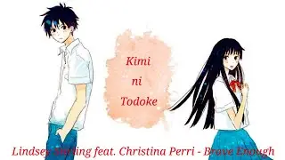 AMV - Brave Enough [Kimi ni Todoke / Дотянуться до тебя]