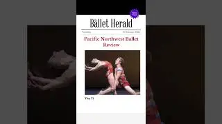 DANCE REVIEW 🌟 Pacific Northwest Ballet The Times Are Racing Review