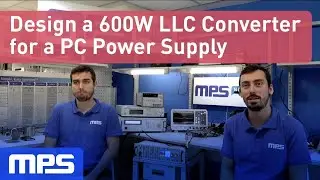 Design a 600W LLC Converter for a PC Power Supply