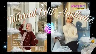 HOW TO EDIT AESTHETIC PICTURES - AESTHETIC EDITS | PICSART TUTORIAL