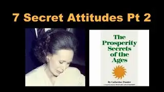 Catherine Ponder 7 Secret Attitudes For Success Part 2