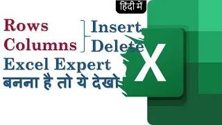 Excel in Hindi- Insert and Delete Rows and Columns 