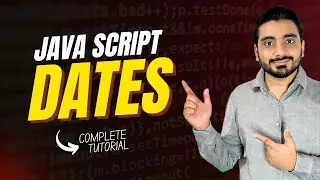 JavaScript Date Object Tutorial | Working with Dates and Times Explained!