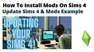 How To Update Your Sims 4 and Mods | 2023
