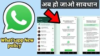 Whatsapp New Policy | Whatsapp Updating Our terms and Privacy policy | Amit kishor