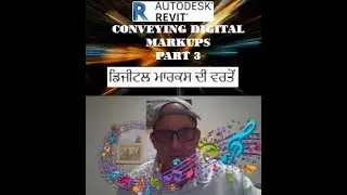 AUTODESK REVIT 2022 USING DIGITAL MARKUPS PART 3