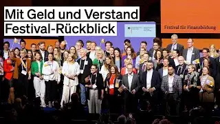 Impressionen vom Festival für Finanzbildung