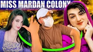 Miss Mardan Colony’s Funniest Moments Ever!