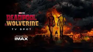 DEADPOOL & WOLVERINE - TV Spot "Grace" (2024) | Experience It In IMAX ®