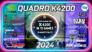 🟢NVIDIA K4200 in 15 Games |  in 2024
