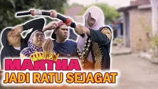 MARTHA JADI RATU, BETI DAN MERLIN JADI PEMBANTU