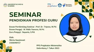 Ujian Seminar PPG-PPG Prajabatan 2023