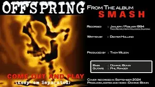 The Offspring - Come Out And Play (Guitars and bass cover)
