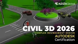 Civil 3D 2026 Masterclass DAY 1: Advanced Roundabout Design | Alignments & Setup 