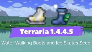 Terraria 1.4.4.5 Water Walking Boots and Ice Skates Seed for Mobile(Also Works On Console)