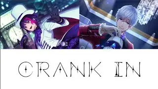 【JFS】[Kanji/Romaji/Vietsub] CRANK IN (Kitakore)