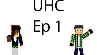 Ultra-Hardcore Ep. 1 Part 1