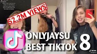 ONLYJAYUS BEST MOST VIEWED TIKTOK COMPILATION [PART 8][2021]